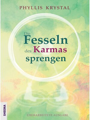 cover image of Die Fesseln des Karmas sprengen